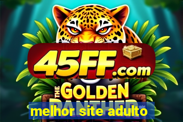 melhor site adulto